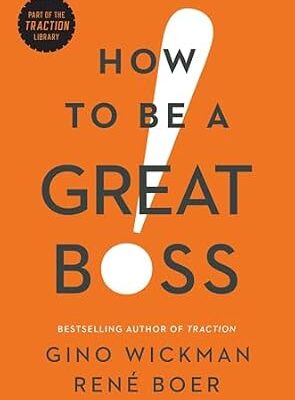 خرید و دانلود نسخه کامل کتاب How to Be a Great Boss