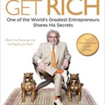 خرید و دانلود نسخه کامل کتاب How to Get Rich: One of the World’s Greatest Entrepreneurs Shares His Secrets Kindle Edition