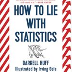 خرید و دانلود نسخه کامل کتاب How to Lie with Statistics Reissue Edition