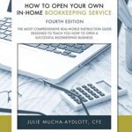 خرید و دانلود نسخه کامل کتاب How to Open Your Own in-Home Bookkeeping Service 4th Edition [Print Replica] Kindle Edition
