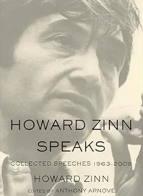 خرید و دانلود نسخه کامل کتاب Howard Zinn Speaks: Collected Speeches 1963-2009