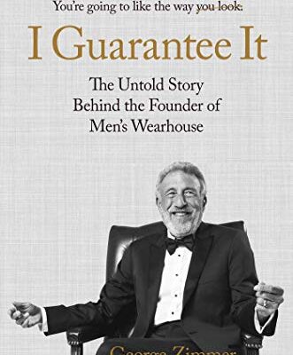 خرید و دانلود نسخه کامل کتاب I Guarantee It: The Untold Story behind the Founder of Men’s Wearhouse Kindle Edition