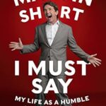 خرید و دانلود نسخه کامل کتاب I Must Say: My Life As a Humble Comedy Legend
