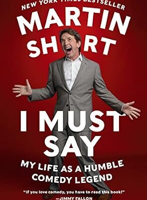 خرید و دانلود نسخه کامل کتاب I Must Say: My Life As a Humble Comedy Legend