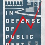 خرید و دانلود نسخه کامل کتاب In Defense of Public Debt