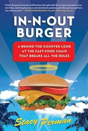خرید و دانلود نسخه کامل کتاب In-N-Out Burger: A Behind-the-Counter Look at the Fast-Food Chain That Breaks All the Rules_6a6e6eb5e8515.webp خرید و دانلود نسخه کامل کتاب In-N-Out Burger: A Behind-the-Counter Look at the Fast-Food Chain That Breaks All the Rules