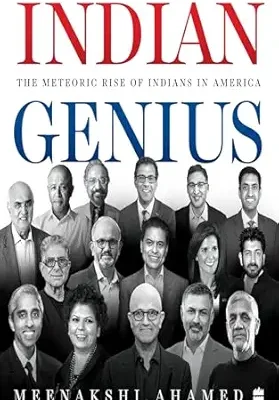 خرید و دانلود نسخه کامل کتاب Indian Genius: The Meteoric Rise of Indians in America