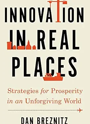خرید و دانلود نسخه کامل کتاب Innovation in Real Places: Strategies for Prosperity in an Unforgiving World