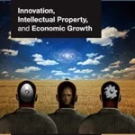 خرید و دانلود نسخه کامل کتاب Innovation, Intellectual Property, and Economic Growth