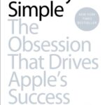خرید و دانلود نسخه کامل کتاب Insanely Simple: The Obsession That Drives Apple’s Success Kindle Edition