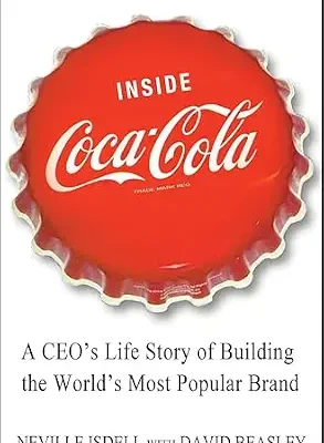 خرید و دانلود نسخه کامل کتاب Inside Coca-Cola: A CEO’s Secrets on Building the World’s Most Popular Brand
