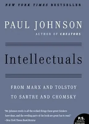 خرید و دانلود نسخه کامل کتاب Intellectuals: From Marx and Tolstoy to Sartre and Chomsky – A Fascinating Portrait of Brilliant and Dangerous Minds