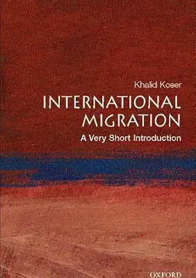 خرید و دانلود نسخه کامل کتاب International Migration: A Very Short Introduction (Very Short Introductions)