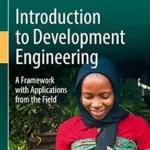 خرید و دانلود نسخه کامل کتاب Introduction to Development Engineering: A Framework with Applications from the Field