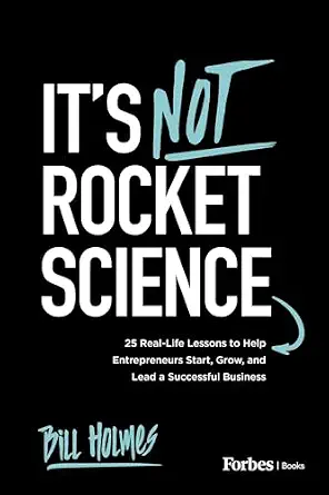 خرید و دانلود نسخه کامل کتاب It’s Not Rocket Science: 25 Real-Life Lessons to Help Entrepreneurs Start, Grow, and Lead a Successful Business_6a775908be9d1.webp خرید و دانلود نسخه کامل کتاب It’s Not Rocket Science: 25 Real-Life Lessons to Help Entrepreneurs Start, Grow, and Lead a Successful Business
