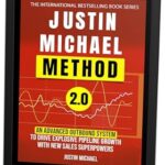 خرید و دانلود نسخه کامل کتاب Justin Michael Method 2.0: An Advanced Outbound System To Drive Explosive Pipeline Growth With New Sales Superpowers