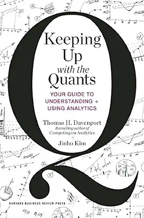 خرید و دانلود نسخه کامل کتاب Keeping Up with the Quants: Your Guide to Understanding and Using Analytics_6a8106285be74.webp خرید و دانلود نسخه کامل کتاب Keeping Up with the Quants: Your Guide to Understanding and Using Analytics