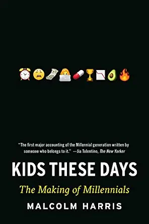 خرید و دانلود نسخه کامل کتاب Kids These Days: Human Capital and the Making of Millennials_6a6eda7e7992a.webp خرید و دانلود نسخه کامل کتاب Kids These Days: Human Capital and the Making of Millennials