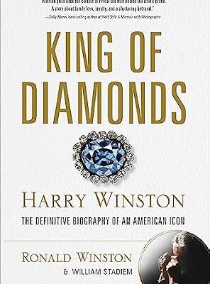 خرید و دانلود نسخه کامل کتاب King of Diamonds: Harry Winston, the Definitive Biography of an American Icon