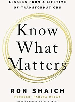خرید و دانلود نسخه کامل کتاب Know What Matters: Lessons from a Lifetime of Transformations