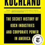 خرید و دانلود نسخه کامل کتاب Kochland: The Secret History of Koch Industries and Corporate Power in America