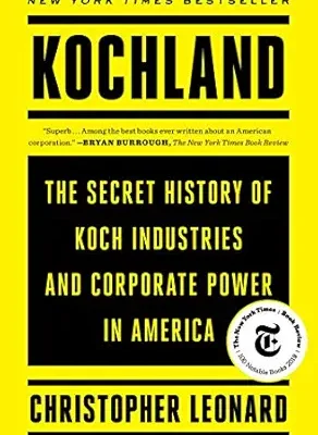 خرید و دانلود نسخه کامل کتاب Kochland: The Secret History of Koch Industries and Corporate Power in America