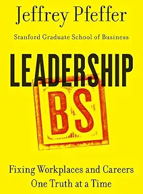 خرید و دانلود نسخه کامل کتاب Leadership BS: Fixing Workplaces and Careers One Truth at a Time