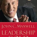 خرید و دانلود نسخه کامل کتاب Leadership Gold: Lessons I’ve Learned from a Lifetime of Leading