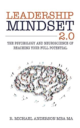 خرید و دانلود نسخه کامل کتاب Leadership Mindset 2.0: The Psychology and Neuroscience of Reaching your Full Potential_6a7772de00d58.jpeg خرید و دانلود نسخه کامل کتاب Leadership Mindset 2.0: The Psychology and Neuroscience of Reaching your Full Potential