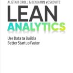 خرید و دانلود نسخه کامل کتاب Lean Analytics: Use Data to Build a Better Startup Faster