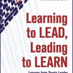 خرید و دانلود نسخه کامل کتاب Learning to Lead, Leading to Learn: Lessons from Toyota Leader Isao Yoshino on a Lifetime of Continuous Learning Kindle Edition