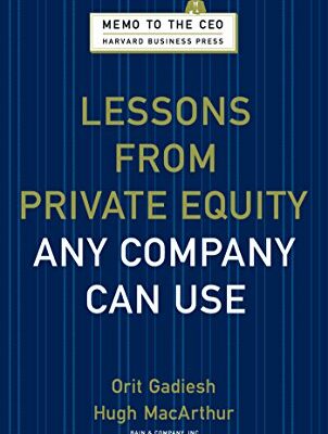 خرید و دانلود نسخه کامل کتاب Lessons from Private Equity Any Company Can Use (Memo to the CEO) Kindle Edition