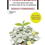 خرید و دانلود نسخه کامل کتاب Libertad financiera: Los cinco pasos para que el dinero deje de ser un problema (Spanish Edition)