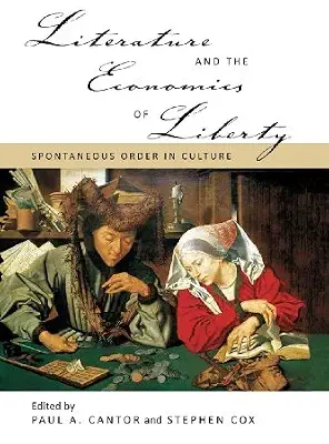 خرید و دانلود نسخه کامل کتاب Literature and the Economics of Liberty: Spontaneous Order in Culture (LvMI)