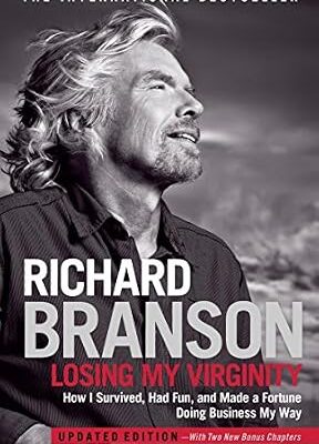 خرید و دانلود نسخه کامل کتاب Losing My Virginity: How I’ve Survived, Had Fun, and Made a Fortune Doing Business My Way