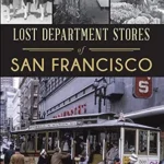 خرید و دانلود نسخه کامل کتاب Lost Department Stores of San Francisco (Landmarks)