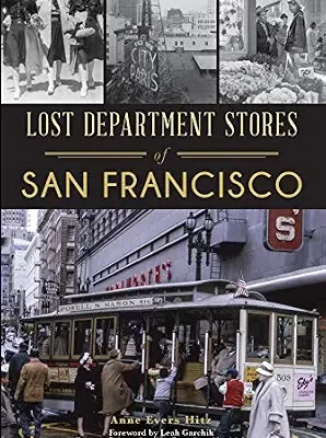 خرید و دانلود نسخه کامل کتاب Lost Department Stores of San Francisco (Landmarks)