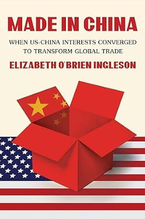 خرید و دانلود نسخه کامل کتاب Made in China: When US-China Interests Converged to Transform Global Trade_6a6f385e6fd8a.jpeg خرید و دانلود نسخه کامل کتاب Made in China: When US-China Interests Converged to Transform Global Trade