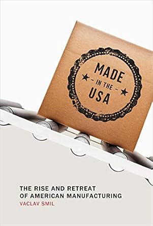 خرید و دانلود نسخه کامل کتاب Made in the USA: The Rise and Retreat of American Manufacturing_6a6e8d091f575.jpeg خرید و دانلود نسخه کامل کتاب Made in the USA: The Rise and Retreat of American Manufacturing
