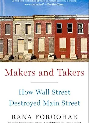 خرید و دانلود نسخه کامل کتاب Makers and Takers: How Wall Street Destroyed Main Street