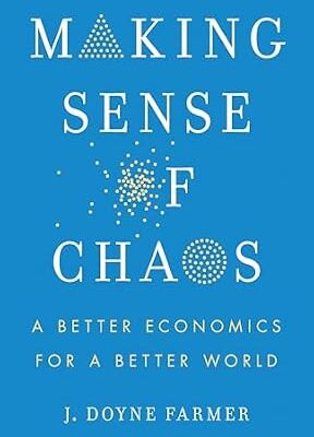 خرید و دانلود نسخه کامل کتاب Making Sense of Chaos: A Better Economics for a Better World