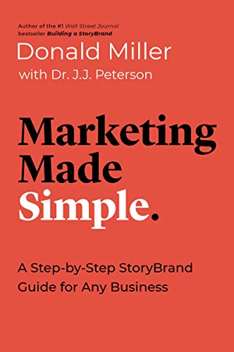 خرید و دانلود نسخه کامل کتاب Marketing Made Simple: A Step-by-Step StoryBrand Guide for Any Business Kindle Edition_6a78595366172.jpeg خرید و دانلود نسخه کامل کتاب Marketing Made Simple: A Step-by-Step StoryBrand Guide for Any Business Kindle Edition