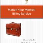 خرید و دانلود نسخه کامل کتاب Marketing Your Medical Billing Service Kindle Edition