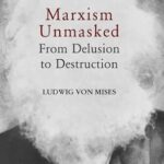 خرید و دانلود نسخه کامل کتاب Marxism Unmasked (LvMI)