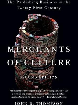 خرید و دانلود نسخه کامل کتاب Merchants of Culture: The Publishing Business in the Twenty-First Century