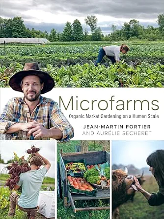 خرید و دانلود نسخه کامل کتاب Microfarms: Organic Market Gardening on a Human Scale_6a79ba7167fb5.webp خرید و دانلود نسخه کامل کتاب Microfarms: Organic Market Gardening on a Human Scale