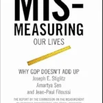 خرید و دانلود نسخه کامل کتاب Mismeasuring Our Lives: Why GDP Doesn’t Add Up