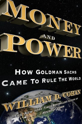 خرید و دانلود نسخه کامل کتاب Money and Power: How Goldman Sachs Came to Rule the World Kindle Edition_6a6e5d21c3472.jpeg خرید و دانلود نسخه کامل کتاب Money and Power: How Goldman Sachs Came to Rule the World Kindle Edition
