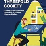 خرید و دانلود نسخه کامل کتاب Money for a Threefold Society: A Blueprint for the Healthy Separation of Economy, State, and Culture
