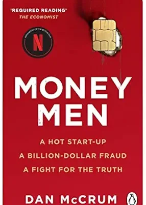 خرید و دانلود نسخه کامل کتاب Money Men: A Hot Startup, A Billion Dollar Fraud, A Fight for the Truth